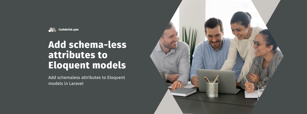 Add schemaless attributes to Eloquent models in Laravel